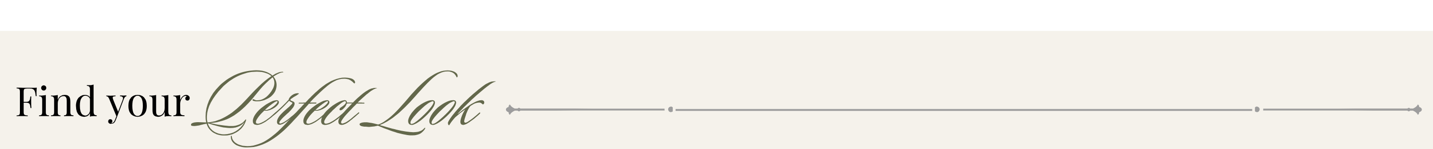 Text 'Find your Perfect Look' with a decorative underline on a white background | Crooked Horn Company | San Tan Valley, AZ